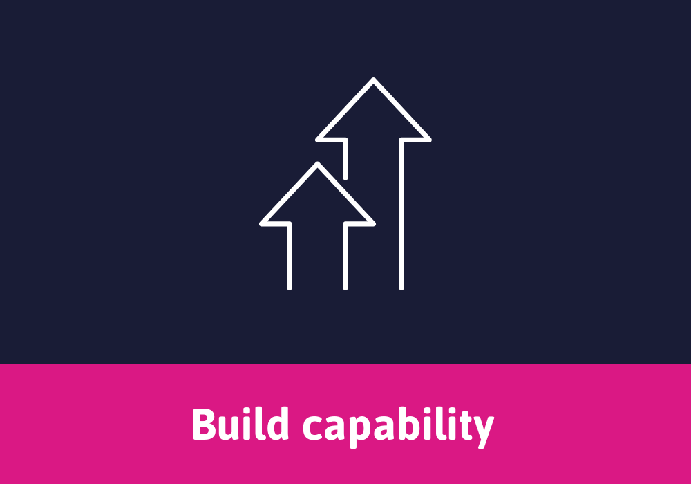 Build capability